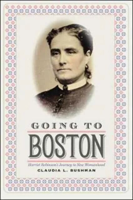 Going to Boston av Claudia Bushman