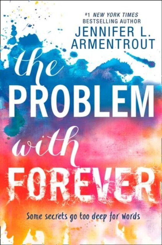 The Problem With Forever av Jennifer L. Armentrout