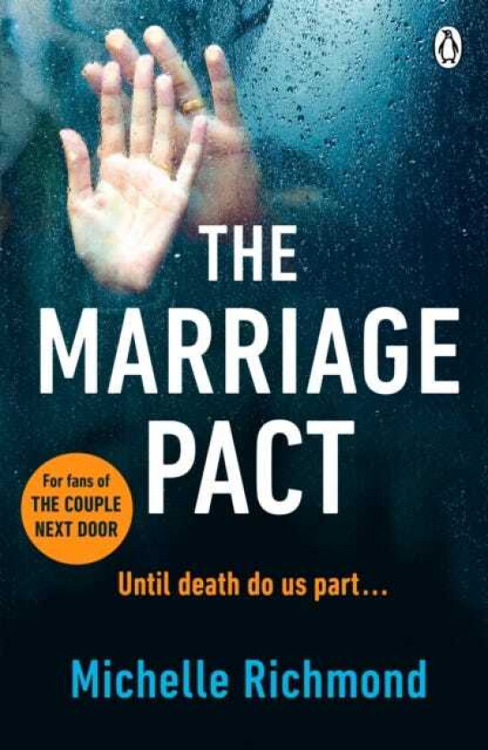 The Marriage Pact av Michelle Richmond