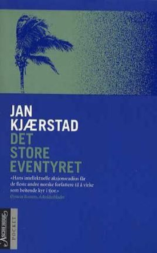 Det store eventyret av Jan Kjærstad