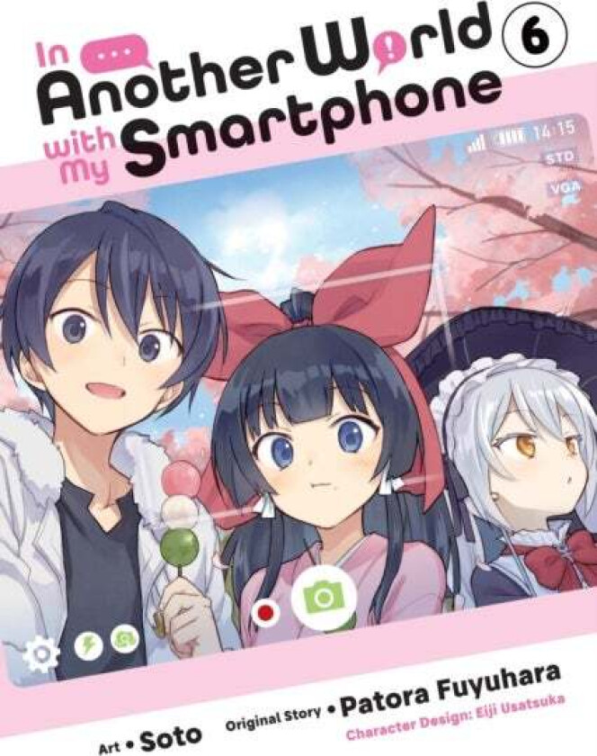 In Another World with My Smartphone, Vol. 6 (manga) av Patora Fuyuhara