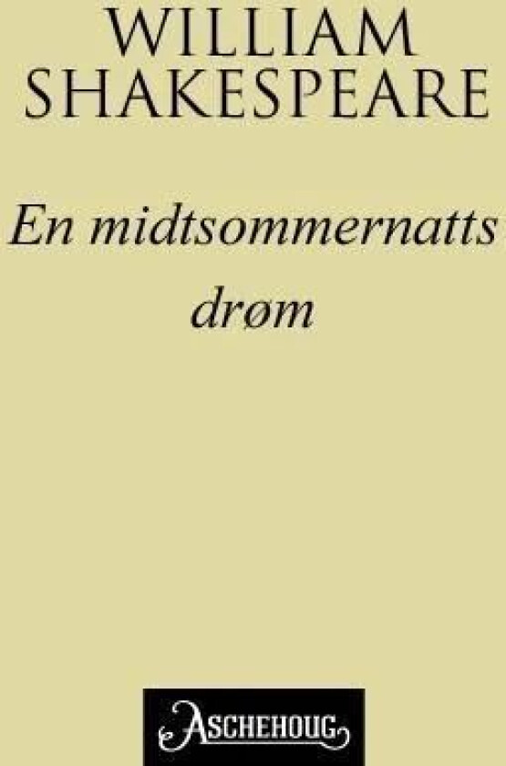 En midtsommernattsdrøm av William Shakespeare