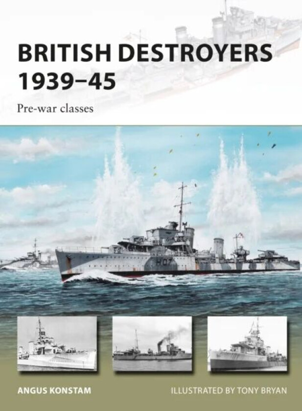 British Destroyers 1939-45 av Angus Konstam