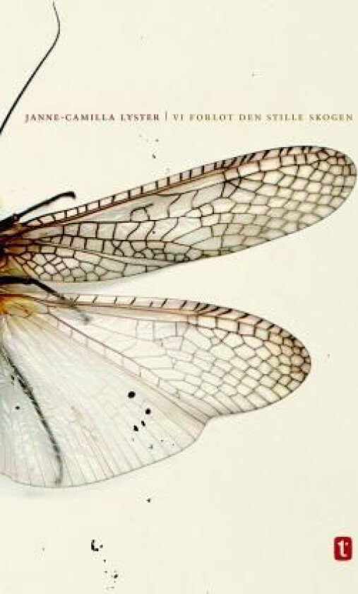 Vi forlot den stille skogen av Janne-Camilla Lyster