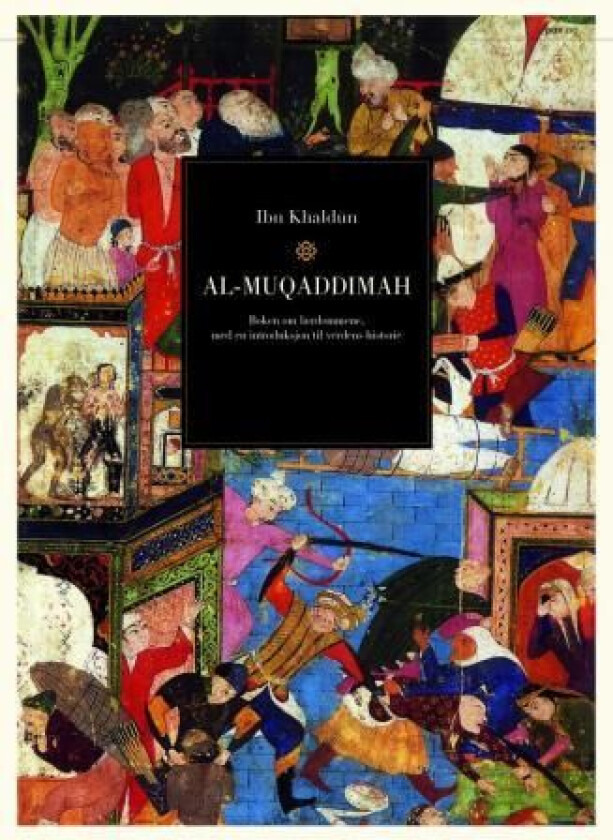 Al-Muqaddimah. Bd. 1-2 av Ibn Khaldun