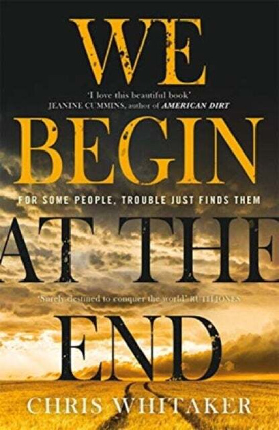 We Begin at the End av Chris Whitaker
