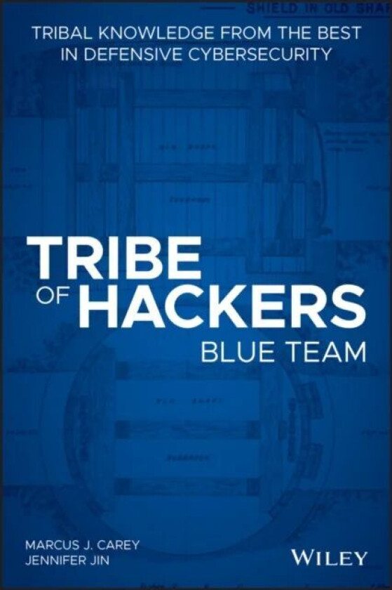 Tribe of Hackers Blue Team av Marcus J. Carey, Jennifer Jin
