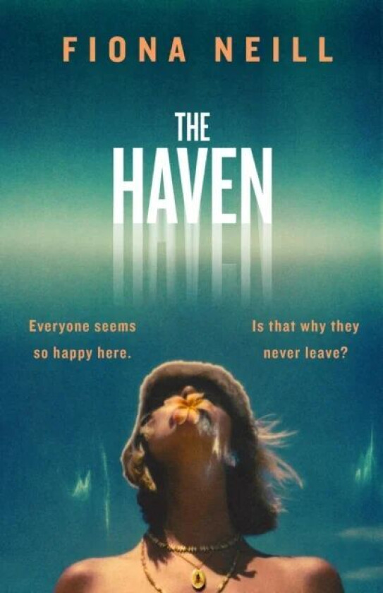 The Haven av Fiona Neill