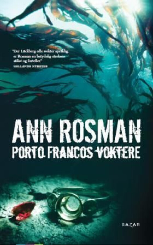 Porto Francos voktere av Ann Rosman