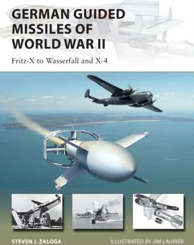 German Guided Missiles of World War II av Steven J. (Author) Zaloga
