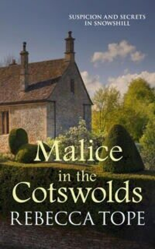 Malice in the Cotswolds av Rebecca (Author) Tope