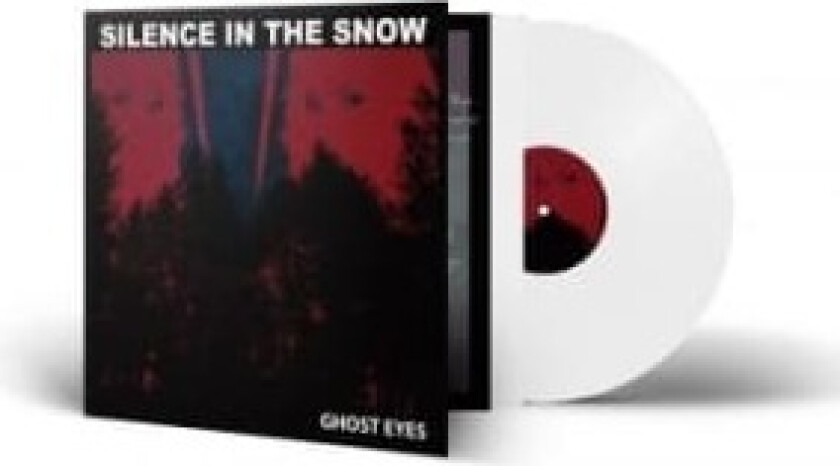 Silence In The Snow - Ghost Eyes (White Vinyl Lp)