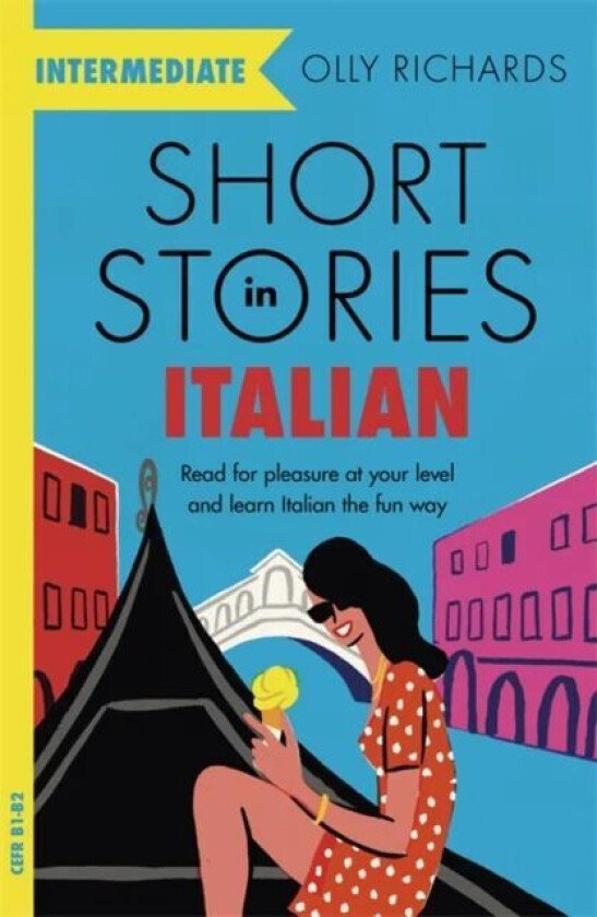 Short Stories in Italian for Intermediate Learner av Olly Richards