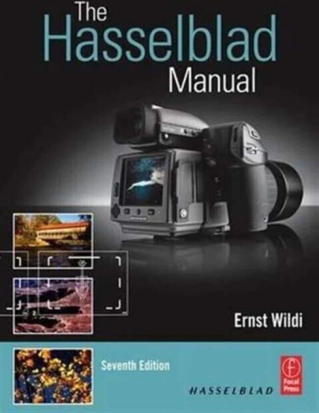 The Hasselblad Manual av Ernst Wildi