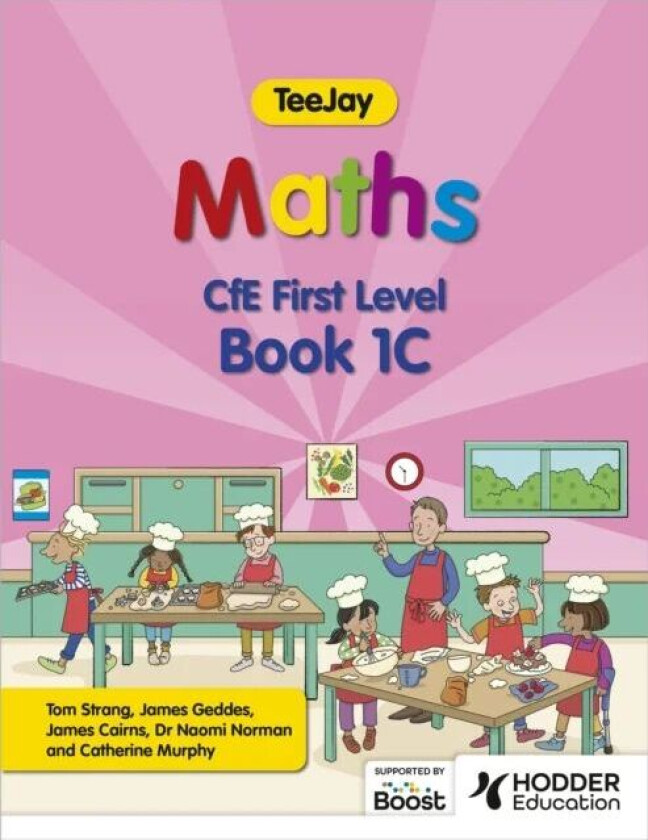 TeeJay Maths CfE First Level Book 1C Second Edition av Thomas Strang, James Geddes, James Cairns