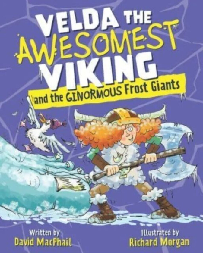 Velda the Awesomest Viking and the Ginormous Frost Giants av David MacPhail