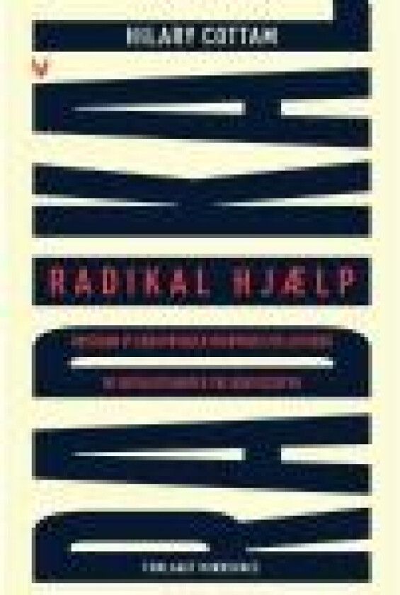 Radikal hjælp Hilary Cottam Språk: Dansk