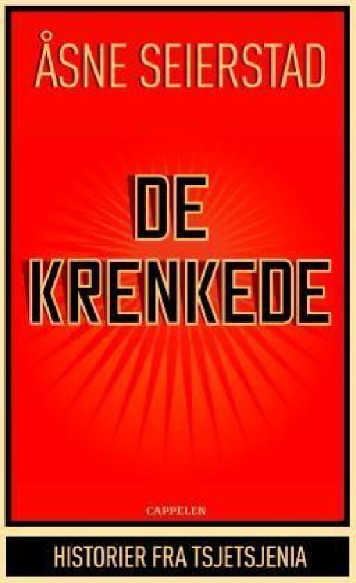 De krenkede av Åsne Seierstad