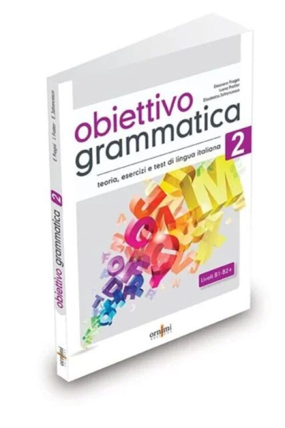 Obiettivo Grammatica 2 (B1-B2+) av Eleonora Fragai