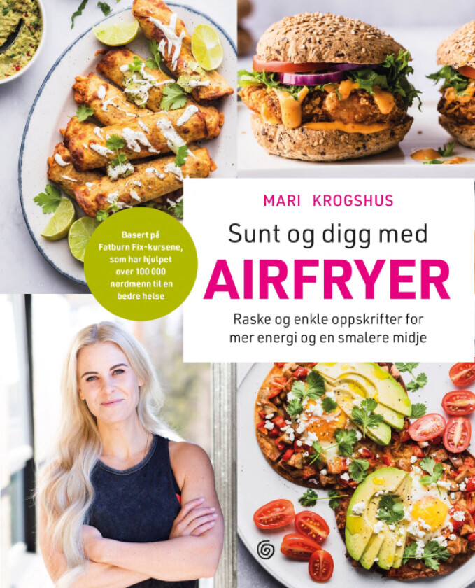 Sunt og digg med airfryer av Mari Krogshus