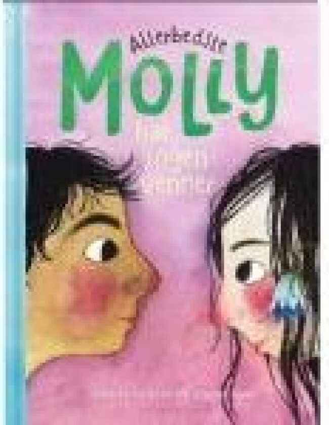 Allerbedste Molly 5 - Allerbedste Molly har ingen venner Sabine Lemire Språk: Dansk