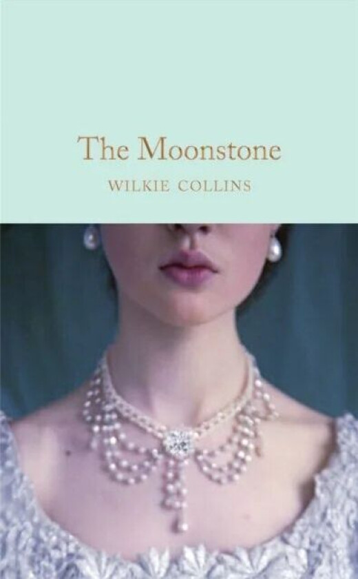 The Moonstone av Wilkie Collins