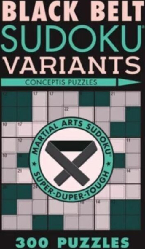 Black Belt Sudoku Variants av Conceptis Puzzles