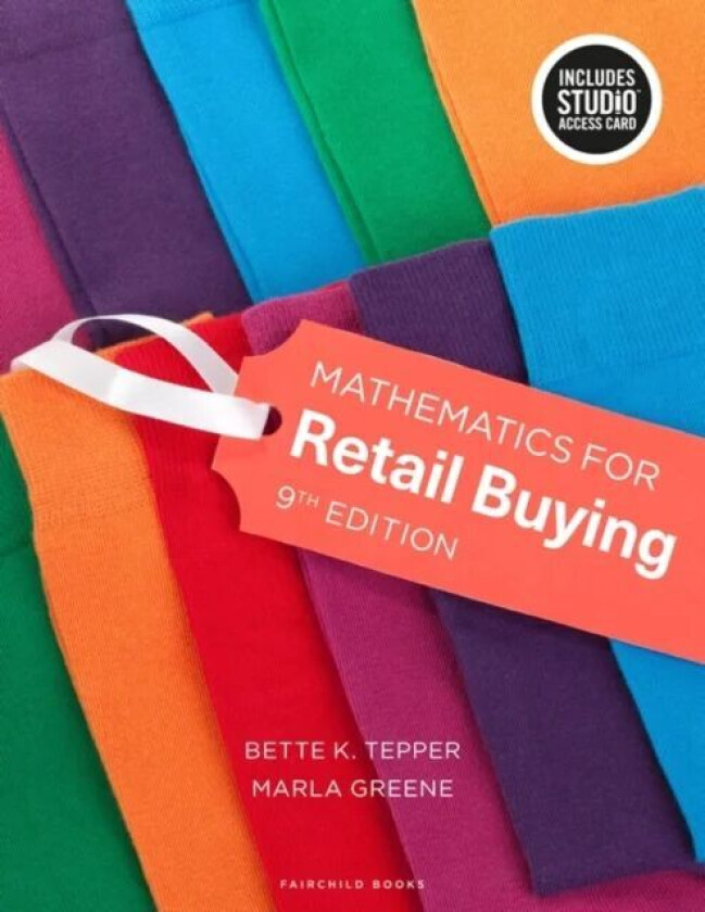 Mathematics for Retail Buying av Marla (LIM College USA) Greene, Bette K. (Formerly of the Fashion Institute of Technology-New York USA) Tepper