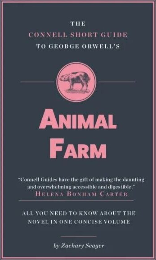 The Connell Short Guide To George Orwell's Animal Farm av Zachary Seager