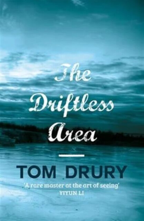 Driftless Area av Tom Drury