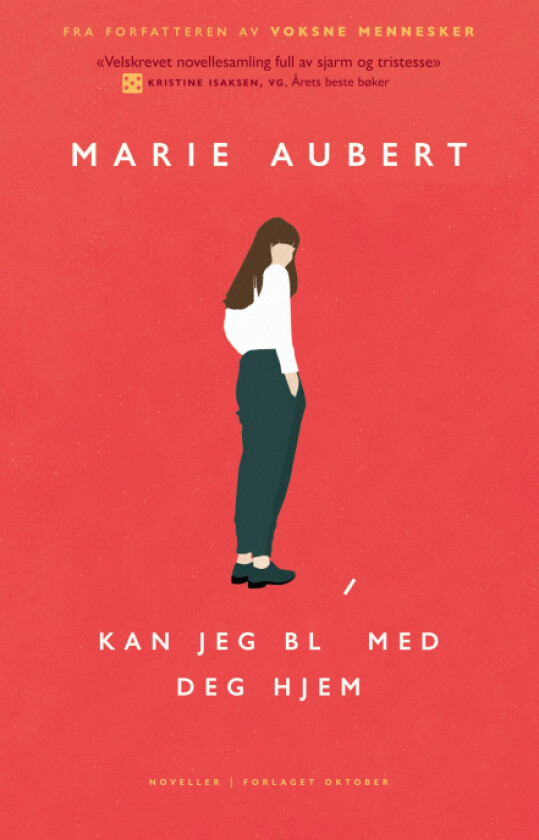 Kan jeg bli med deg hjem av Marie Aubert