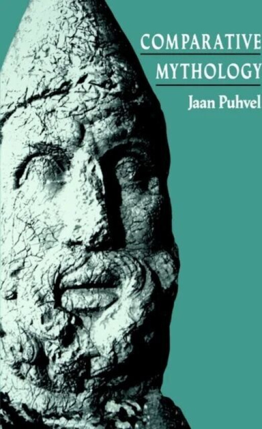 Comparative Mythology av Jaan Puhvel