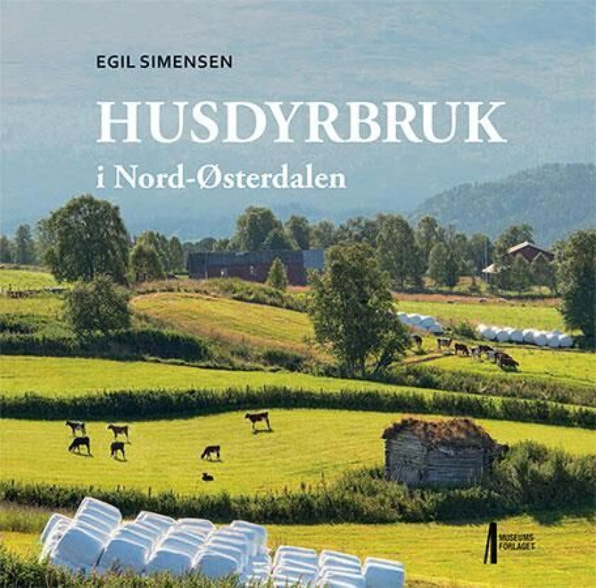Husdyrbruk i Nord-Østerdalen av Egil Simensen