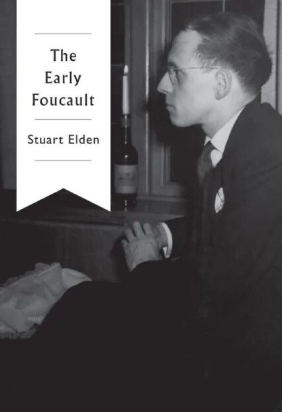 The Early Foucault av Stuart (Durham University) Elden