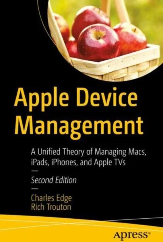 Apple Device Management av Charles Edge, Rich Trouton