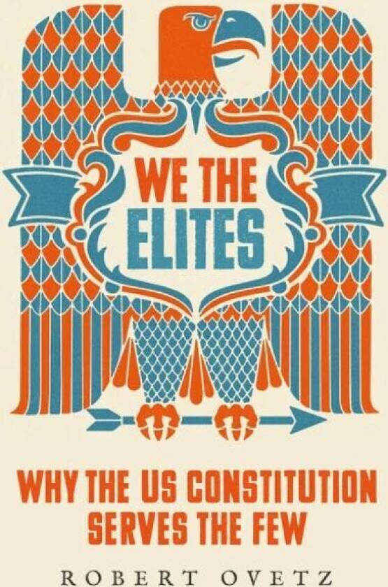 We the Elites av Robert (San Jose State University USA) Ovetz