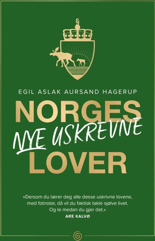 Norges NYE uskrevne lover av Egil Aslak Aursand Hagerup