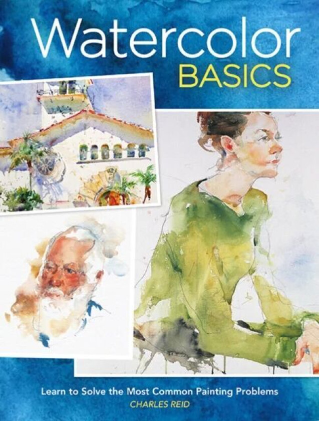Watercolor Basics av Charles Reid