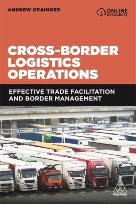 Cross-Border Logistics Operations av Andrew Grainger
