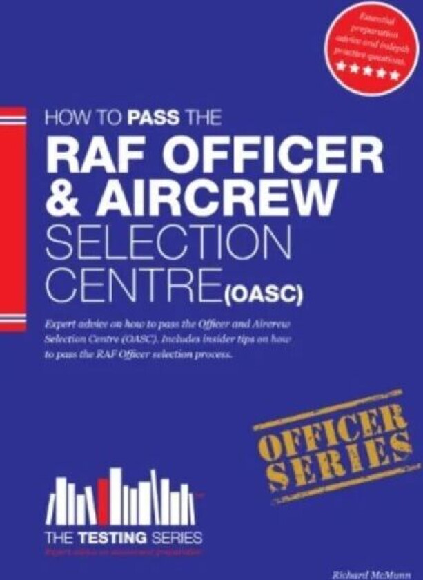 Royal Air Force Officer Aircrew and Selection Centre Workbook (OASC) av Richard McMunn