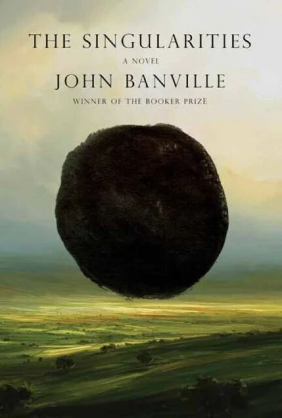 The Singularities: A Novel av John Banville