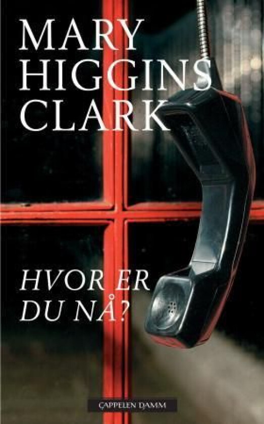 Hvor er du nå? av Mary Higgins Clark