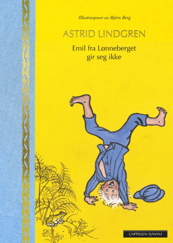 Emil fra Lønneberget gir seg ikke av Astrid Lindgren