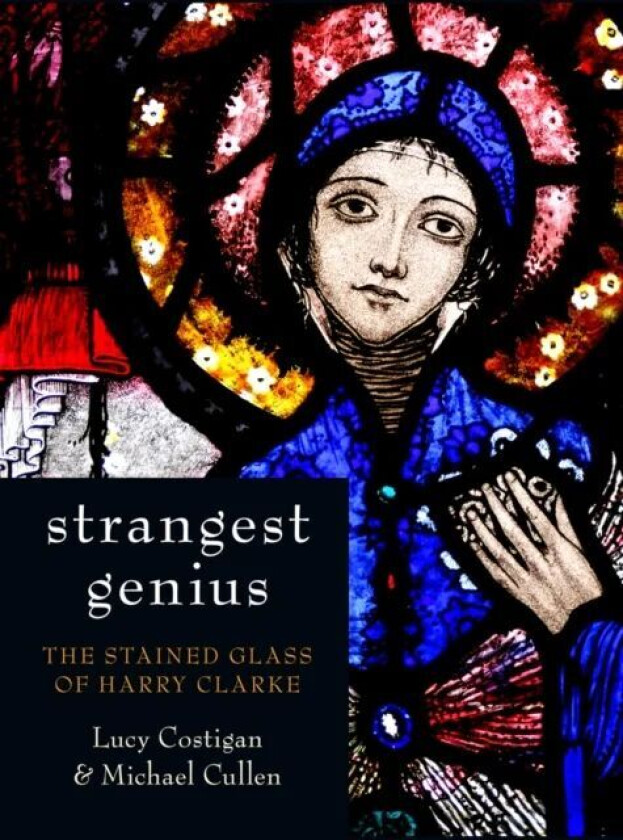 Strangest Genius av Lucy Costigan, Michael Cullen