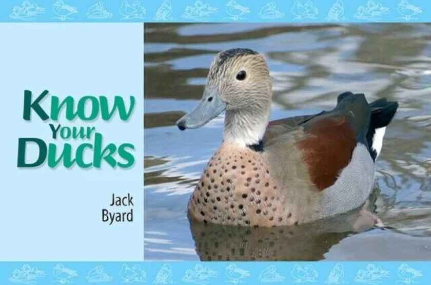 Know Your Ducks av Jack Byard