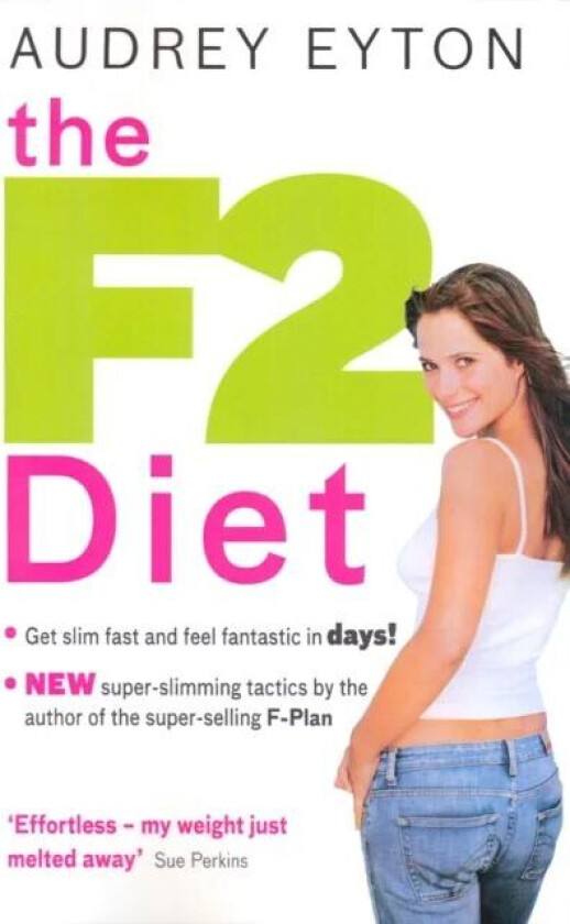 The F2 Diet av Audrey Eyton