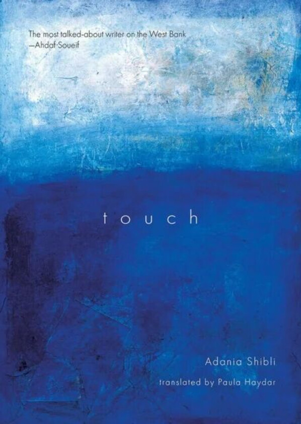 Touch av Adania Shibli