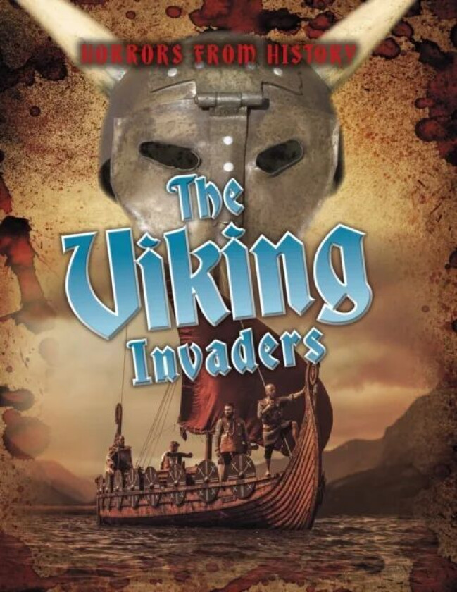The Viking Invaders av Louise Spilsbury
