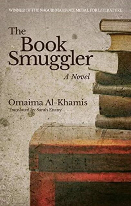 The Book Smuggler av Omaima Al-Khamis