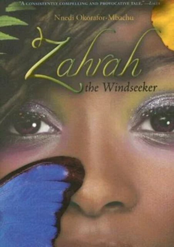 Zahrah the Windseeker av Nnedi Okorafor-Mbachu